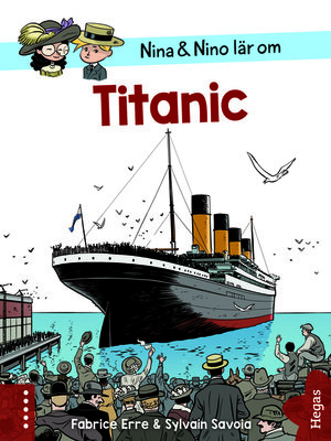 cover image of Nina och Nino lär om Titanic